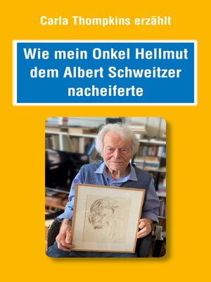 cover image of Wie mein Bruder Hellmut dem Albert Schweitzer nacheiferte